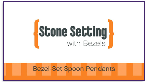 Kim St. Jean's Bezel-Set Spoon Pendant by Kim St. Jean - , Metalwork, Riveting, Riveting Techniques, Wire Rivets, Sawing, Saw, Wire Saw, Texturing, Butane Torch, Soldering, Solder, Bezel-Set Spoon Pendants Title Card